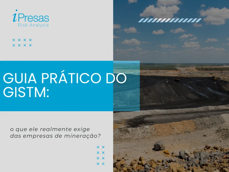 Guia Prático do GISTM: O Que Ele Realmente Exige dos Operadores de Mineração?