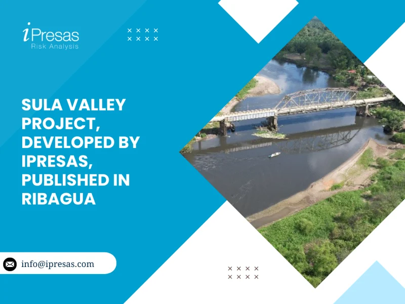 iPresas’ Sula Valley Project Published in RIBAGUA