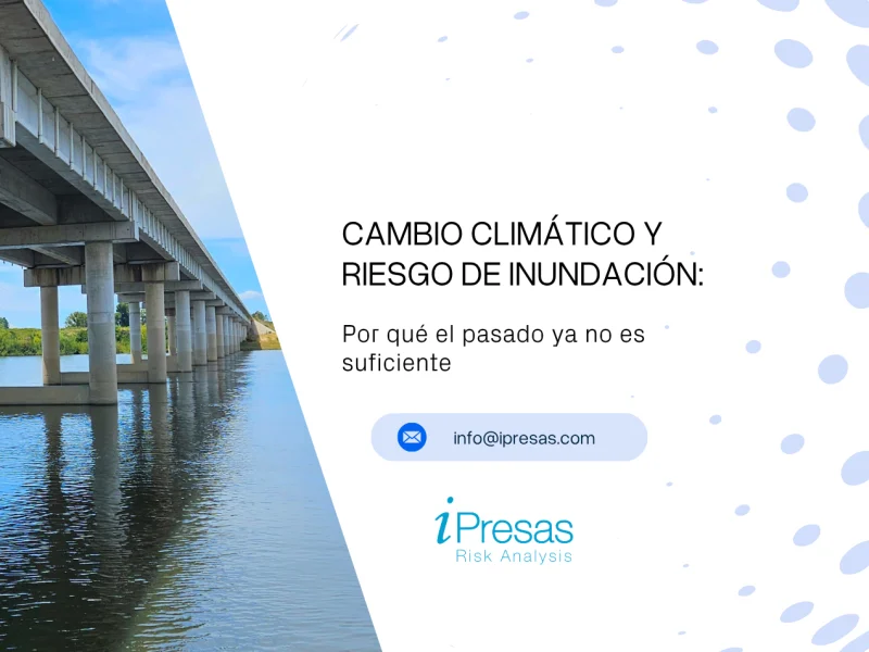 Cambio climático y riesgo de inundación: por qué el pasado ya no es suficiente