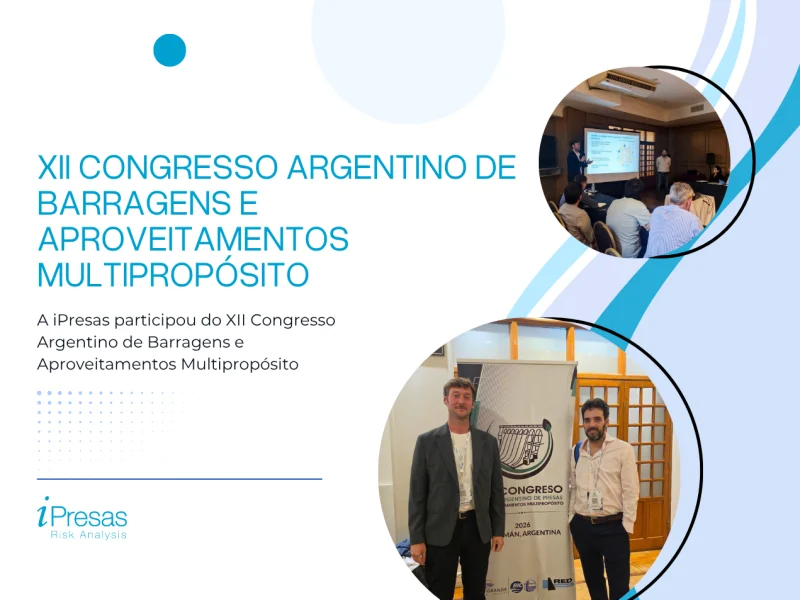 A iPresas participou do XII Congresso Argentino de Barragens e Aproveitamentos Multipropósito