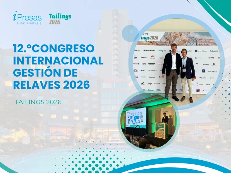 iPresas presenta su enfoque de gestión continua del riesgo en depósitos de relavess en el 12.º Congreso Internacional sobre Gestión de Relaves 2026 (Tailings 2026)